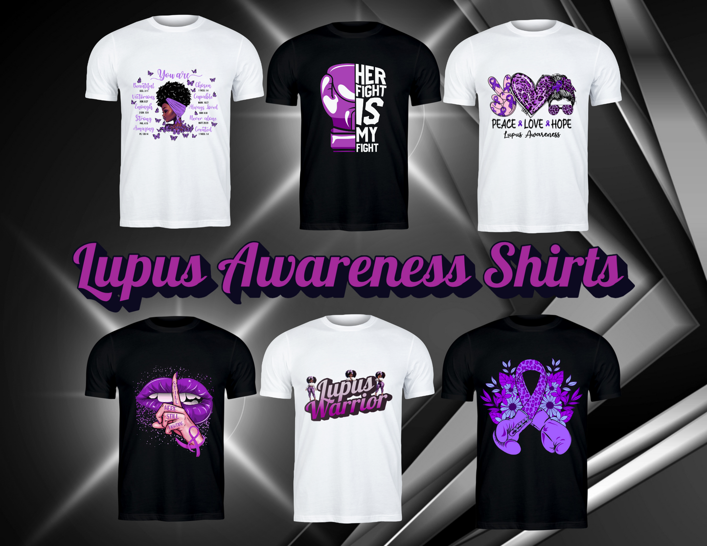 Lupus Awareness Shirts